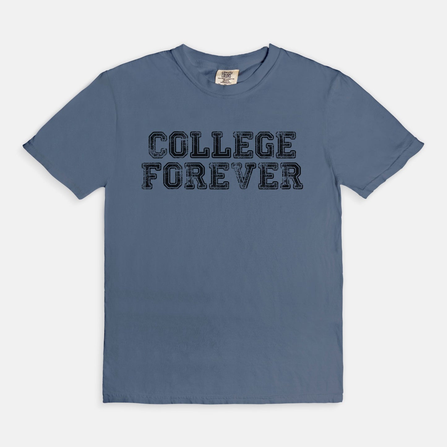 COLLEGE FOREVER - T-shirt