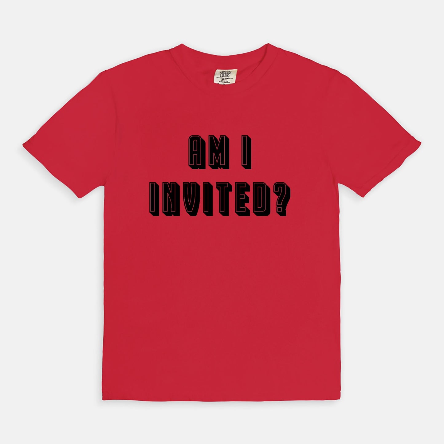 Am i invited? - T-shirt