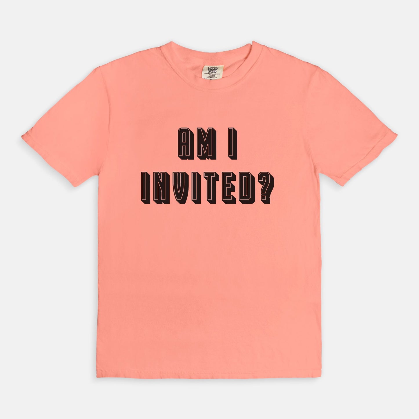 Am i invited? - T-shirt