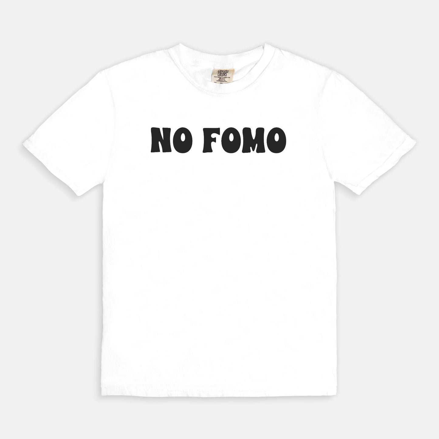 No FOMO - T-shirt
