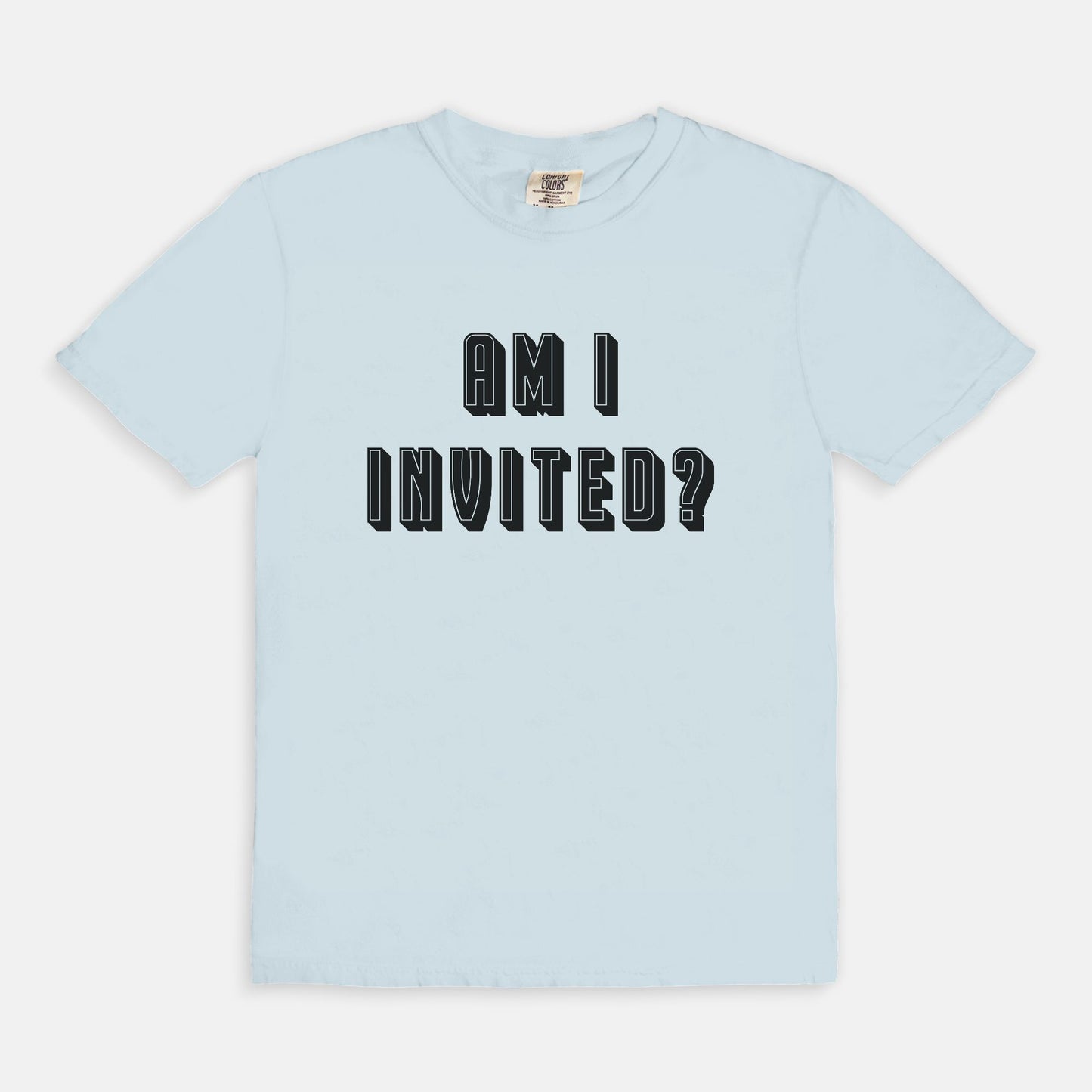 Am i invited? - T-shirt