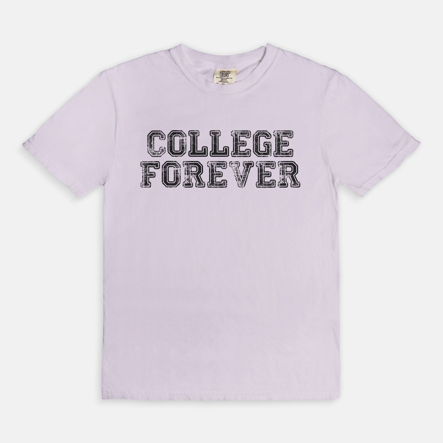 COLLEGE FOREVER - T-shirt