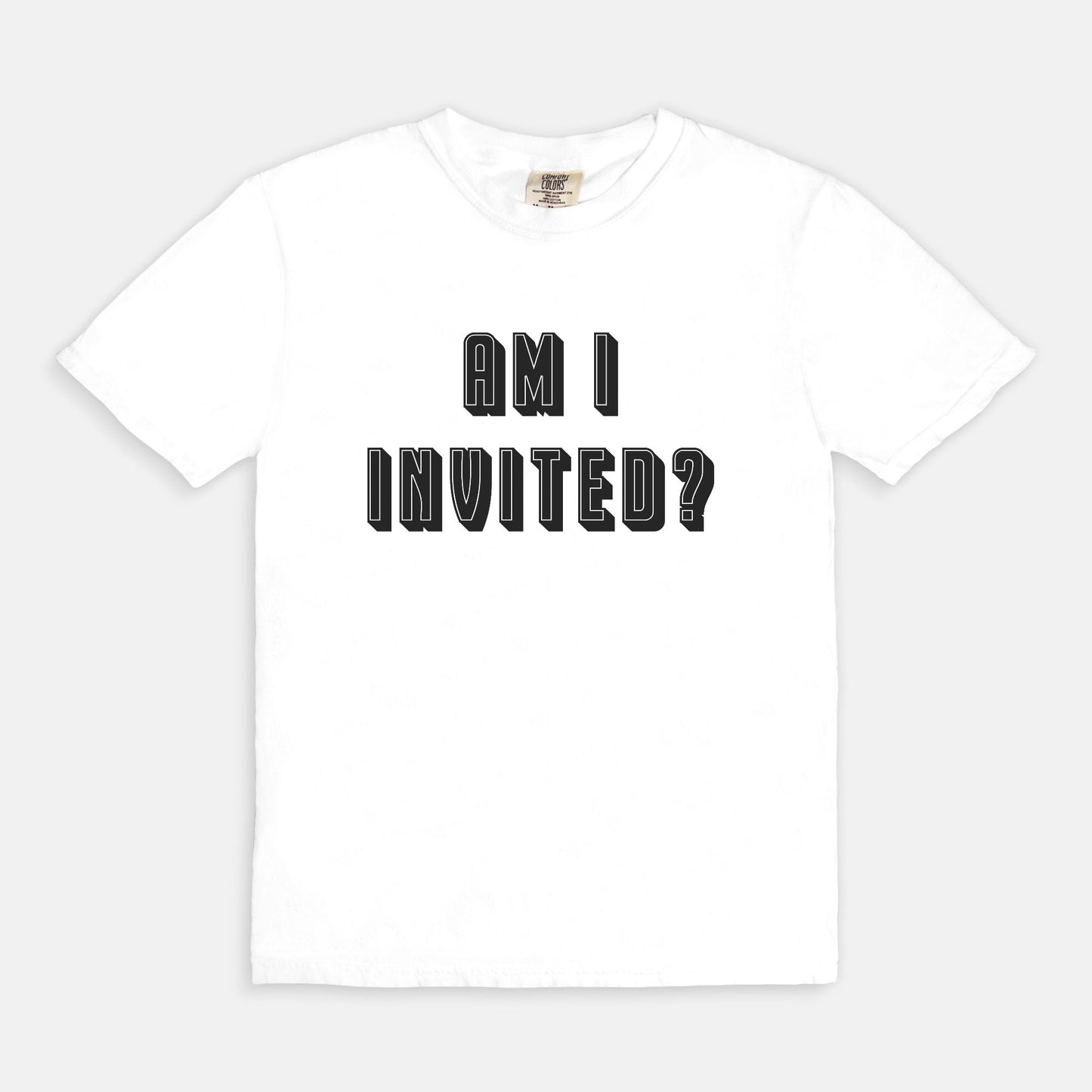 Am i invited? - T-shirt