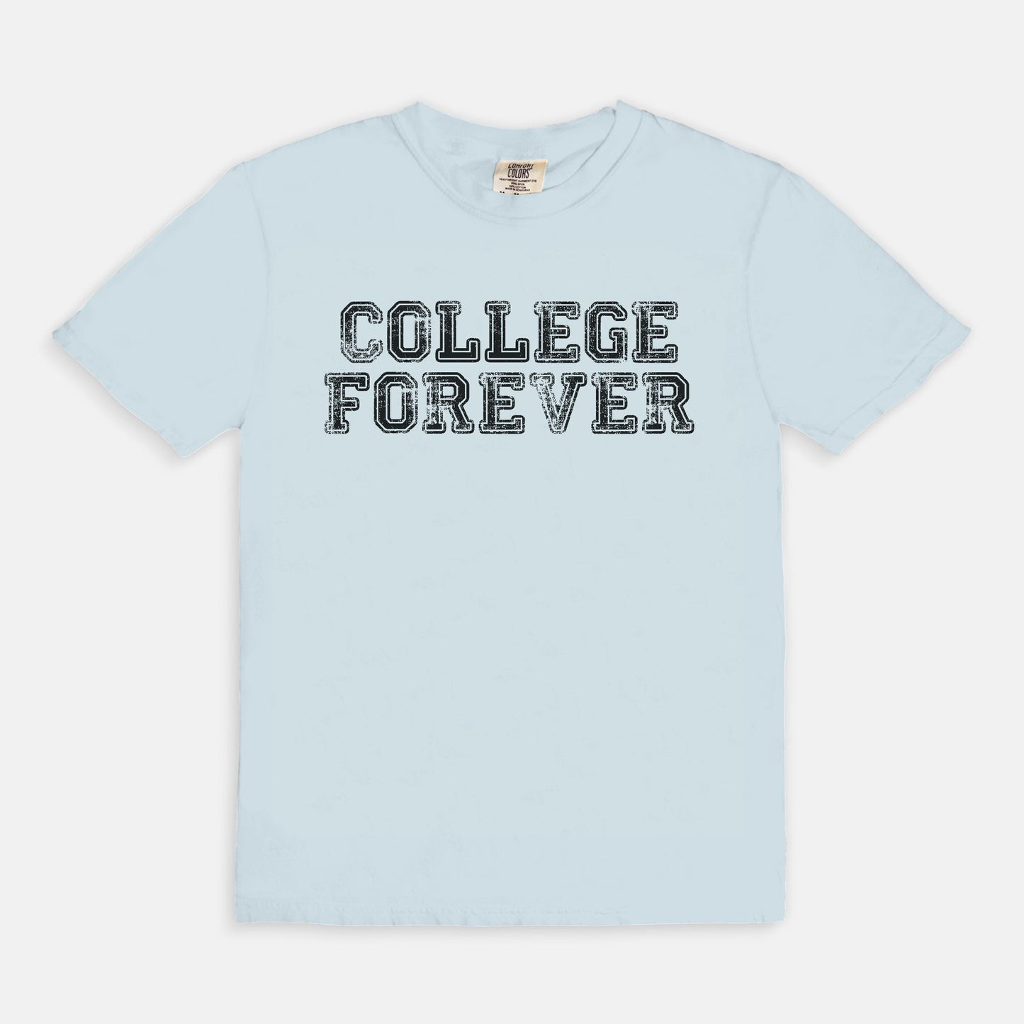 COLLEGE FOREVER - T-shirt