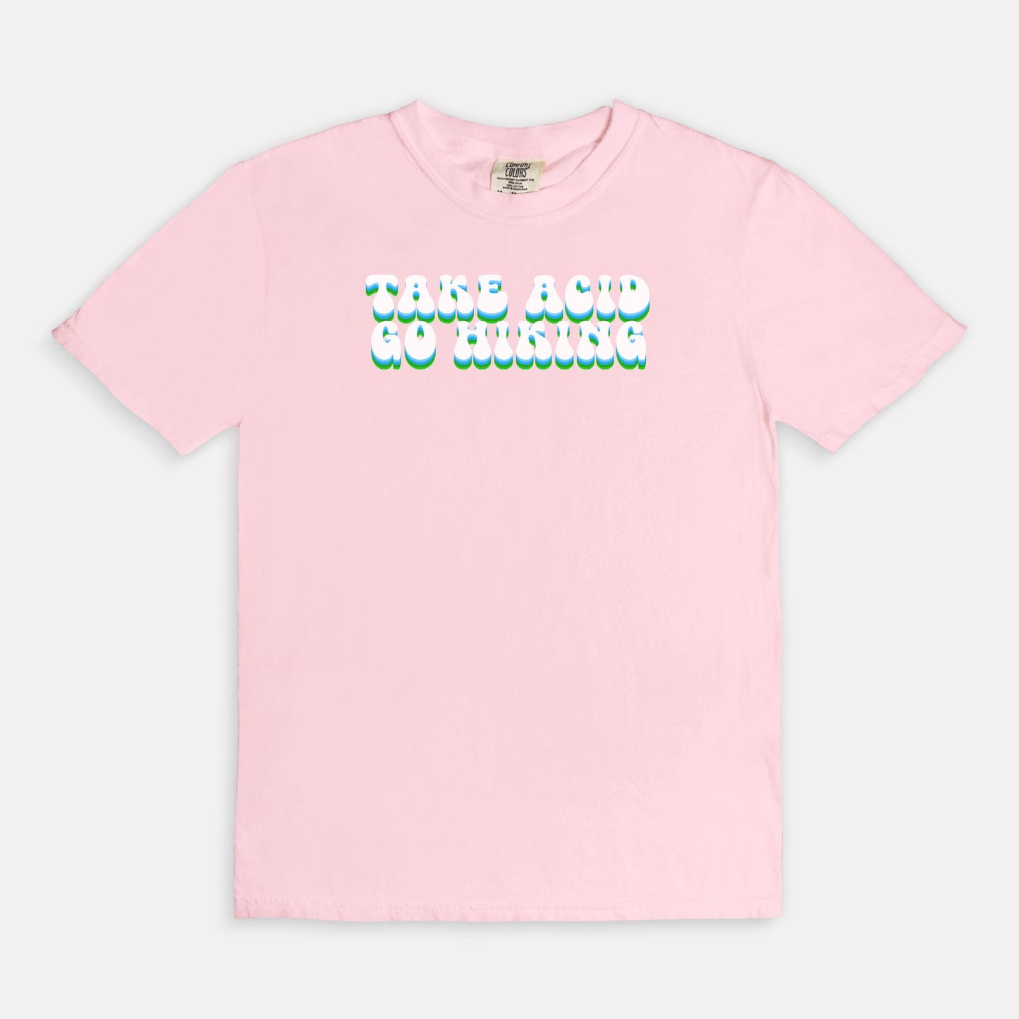 Take Acid Go Hiking {simple} - T-shirt