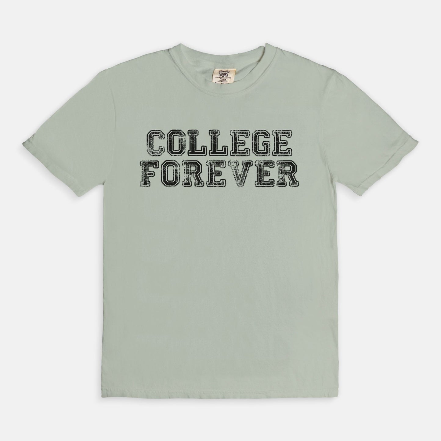COLLEGE FOREVER - T-shirt