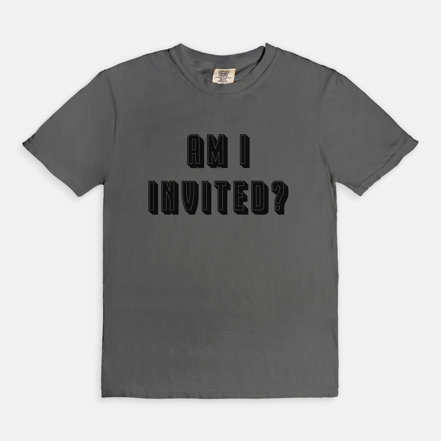 Am i invited? - T-shirt