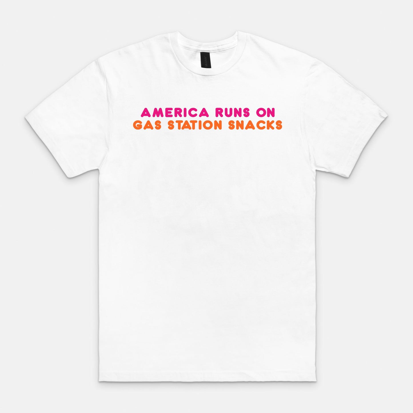 America runs on gas station snacks - T-shirt