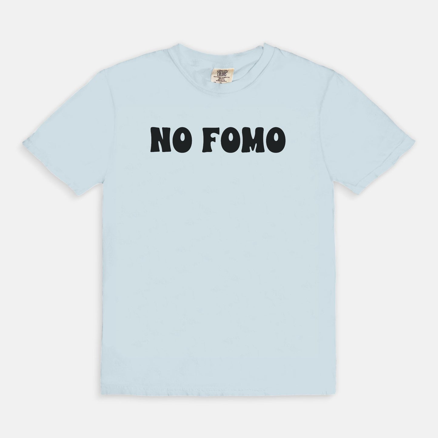 No FOMO - T-shirt