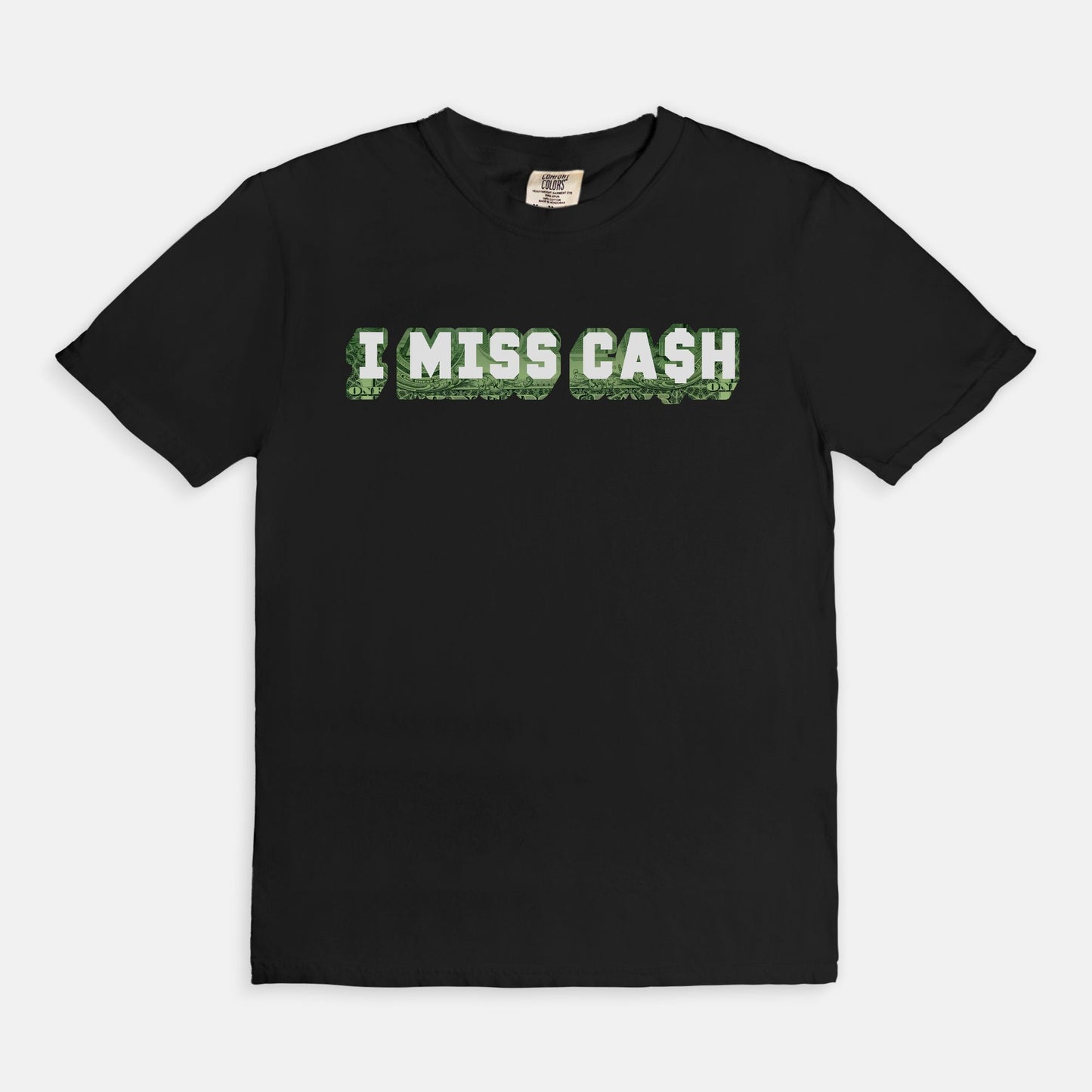 I miss cash - T-shirt