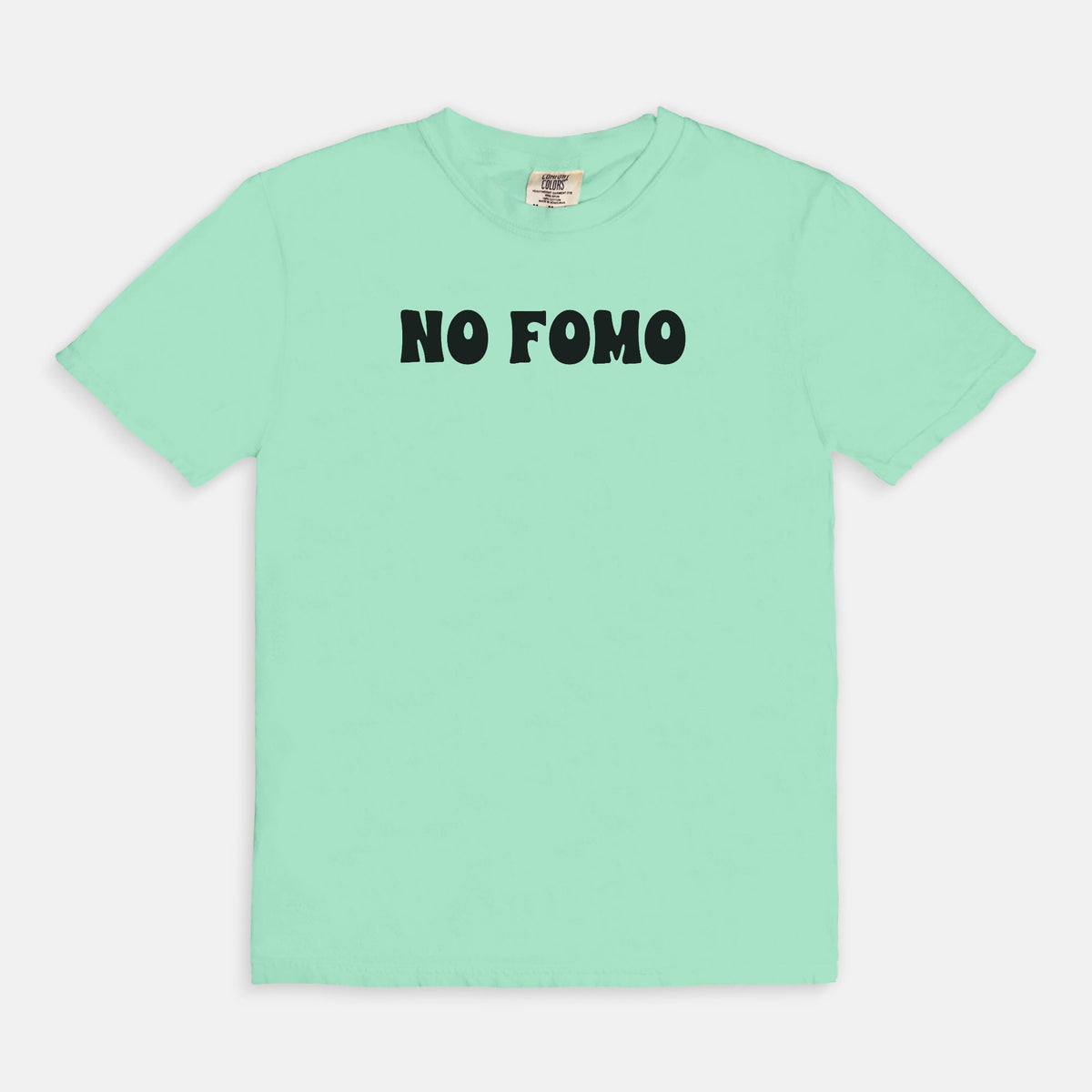 NO FOMO  - T-shirt