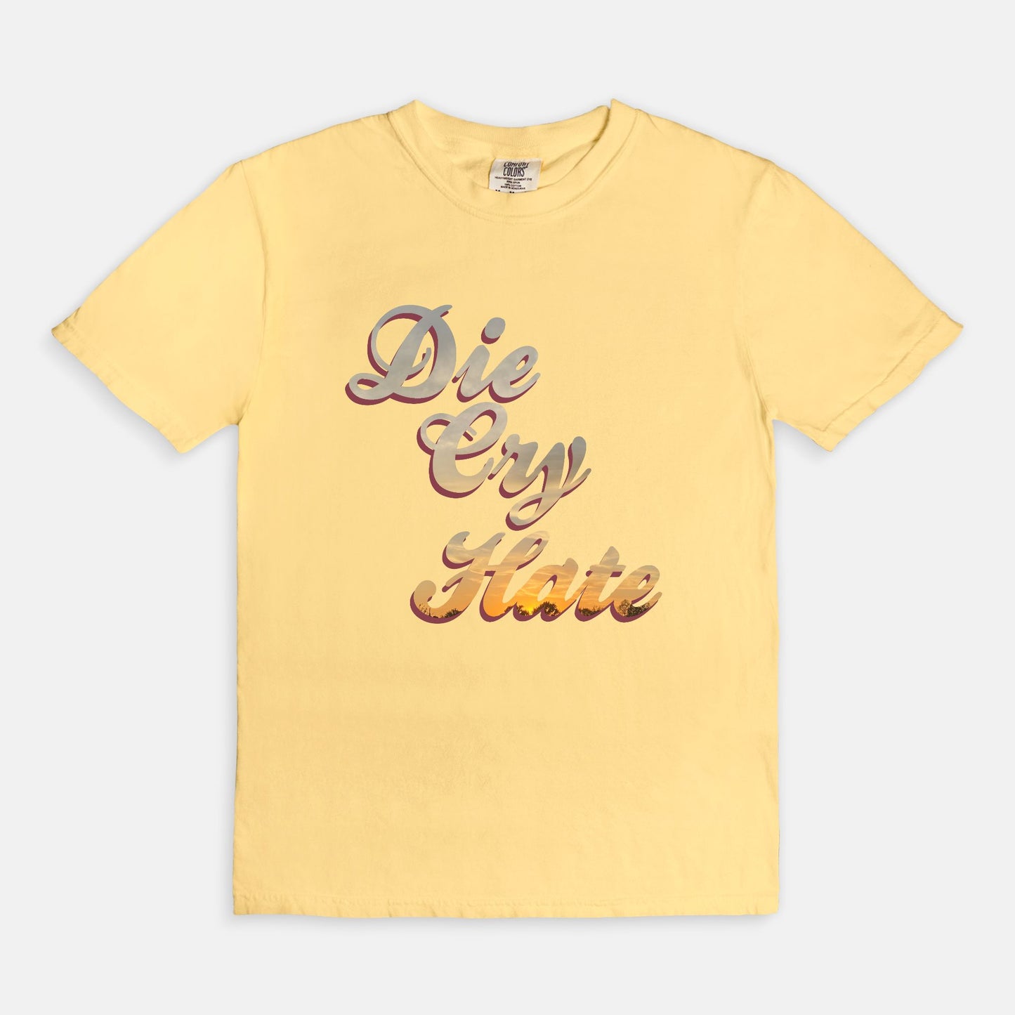 Die,Cry, Hate - T-shirt