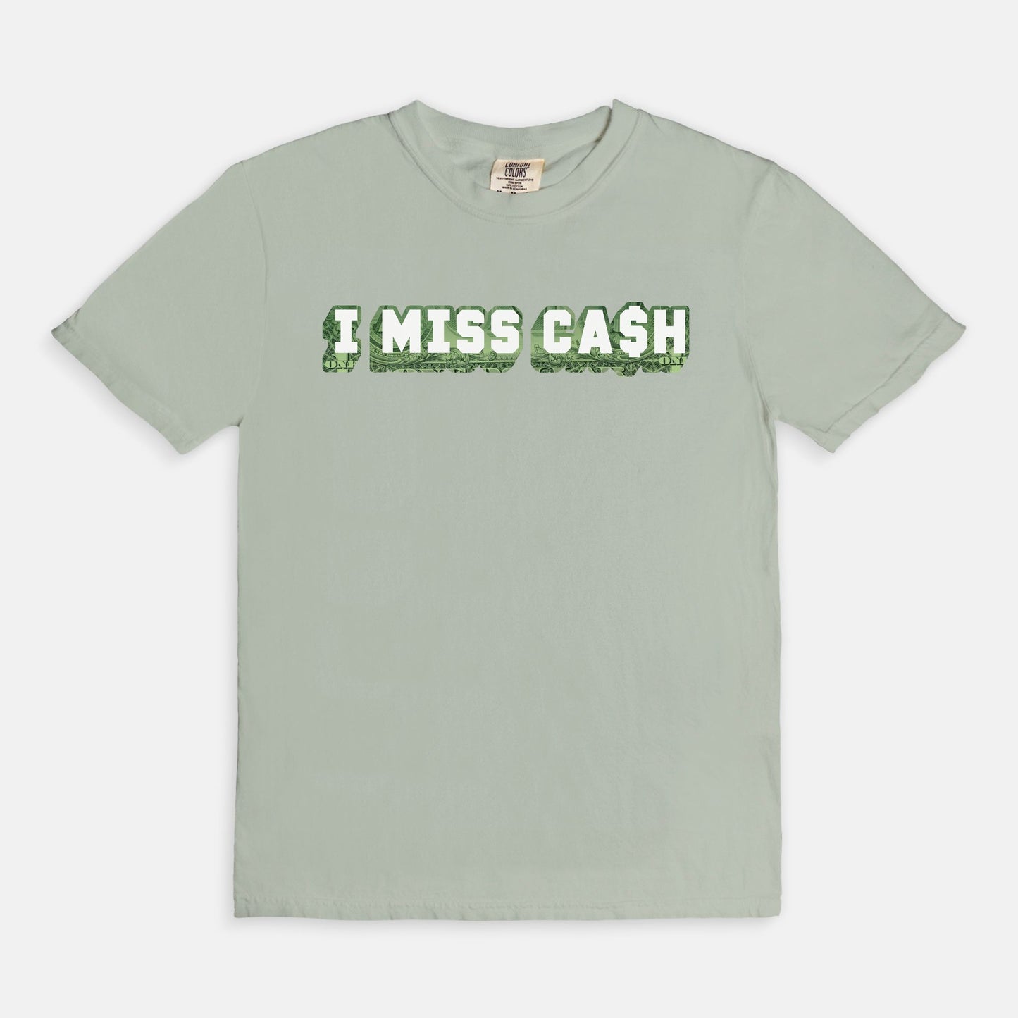 I miss cash - T-shirt