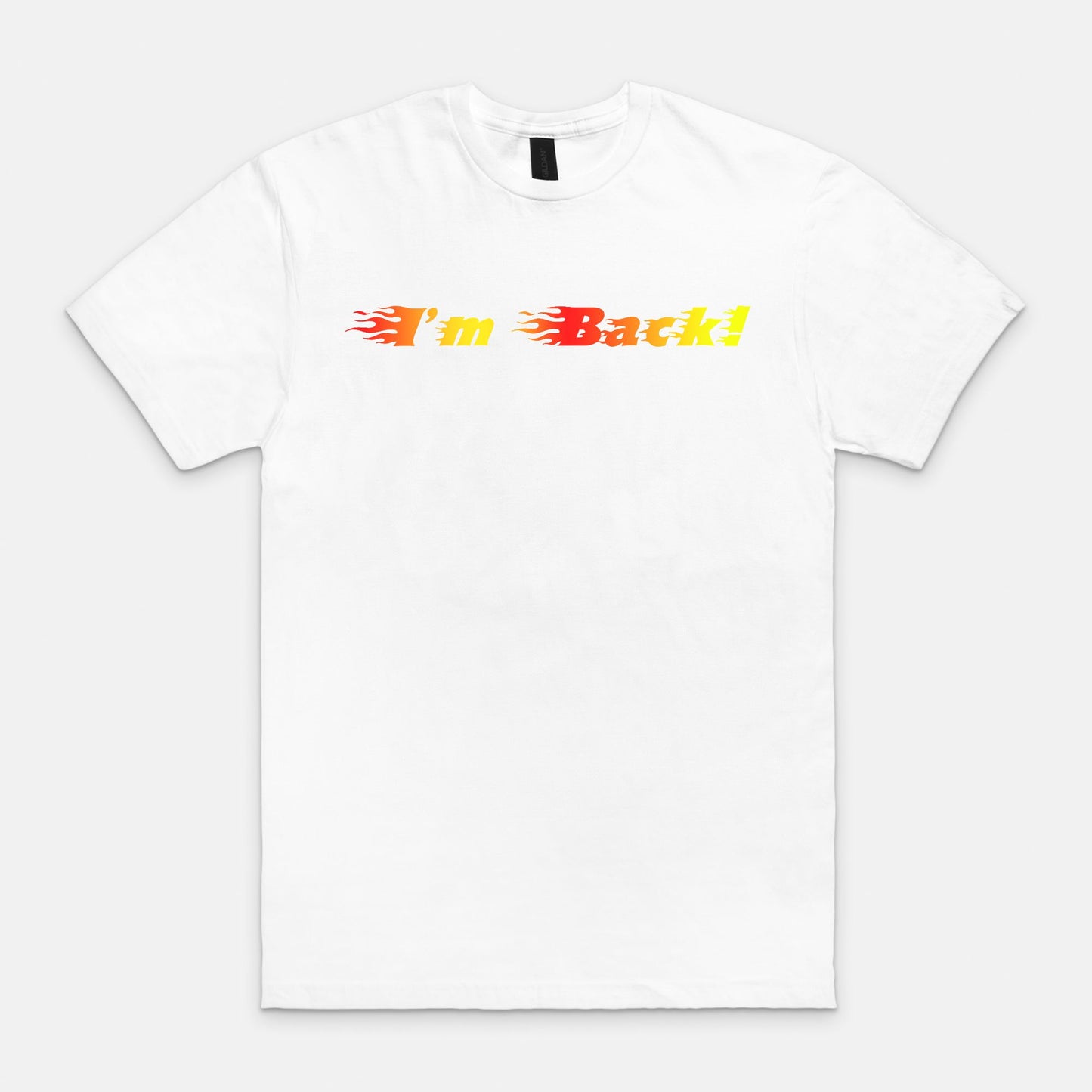 I'm Back! - T-shirt