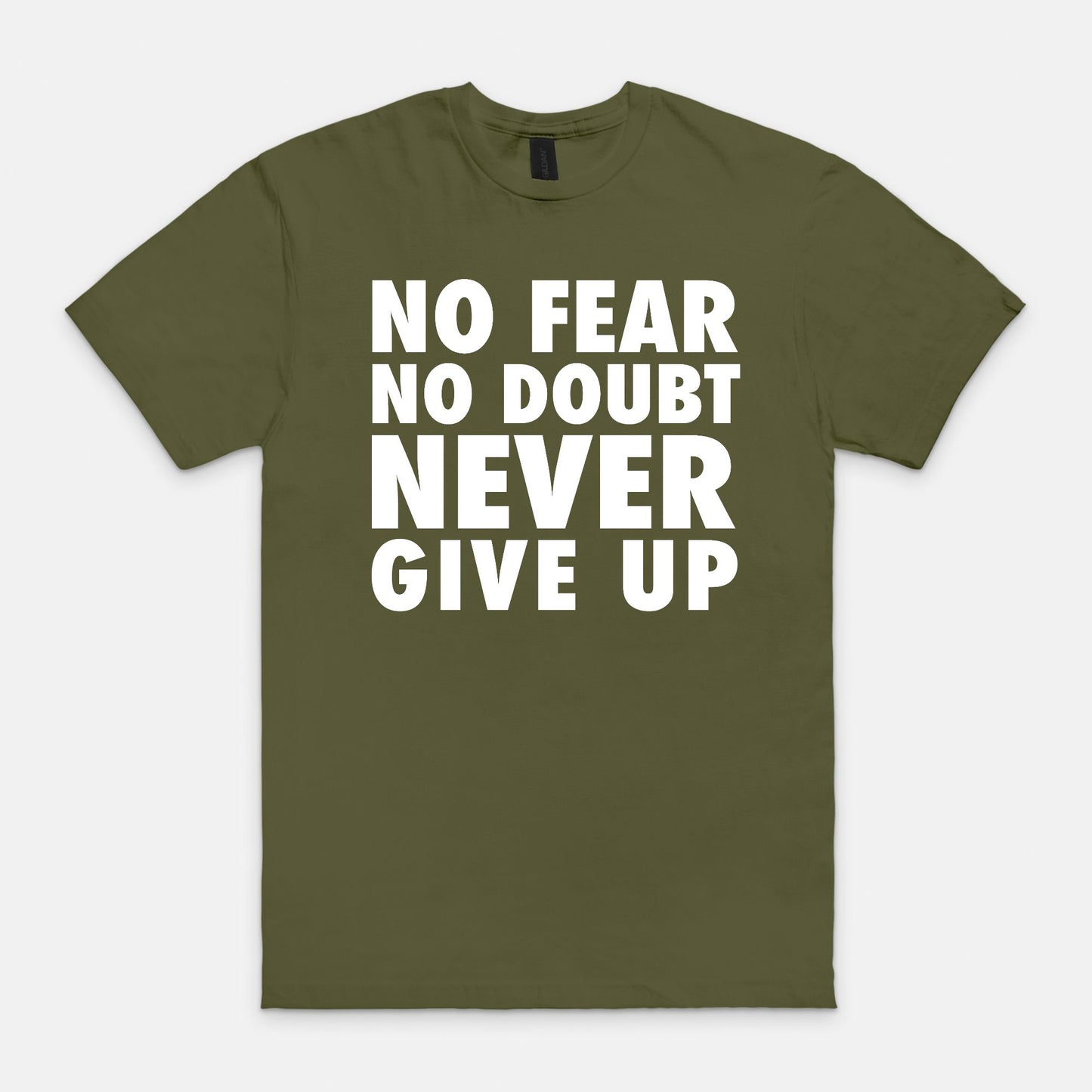 No fear no doubt - T-shirt