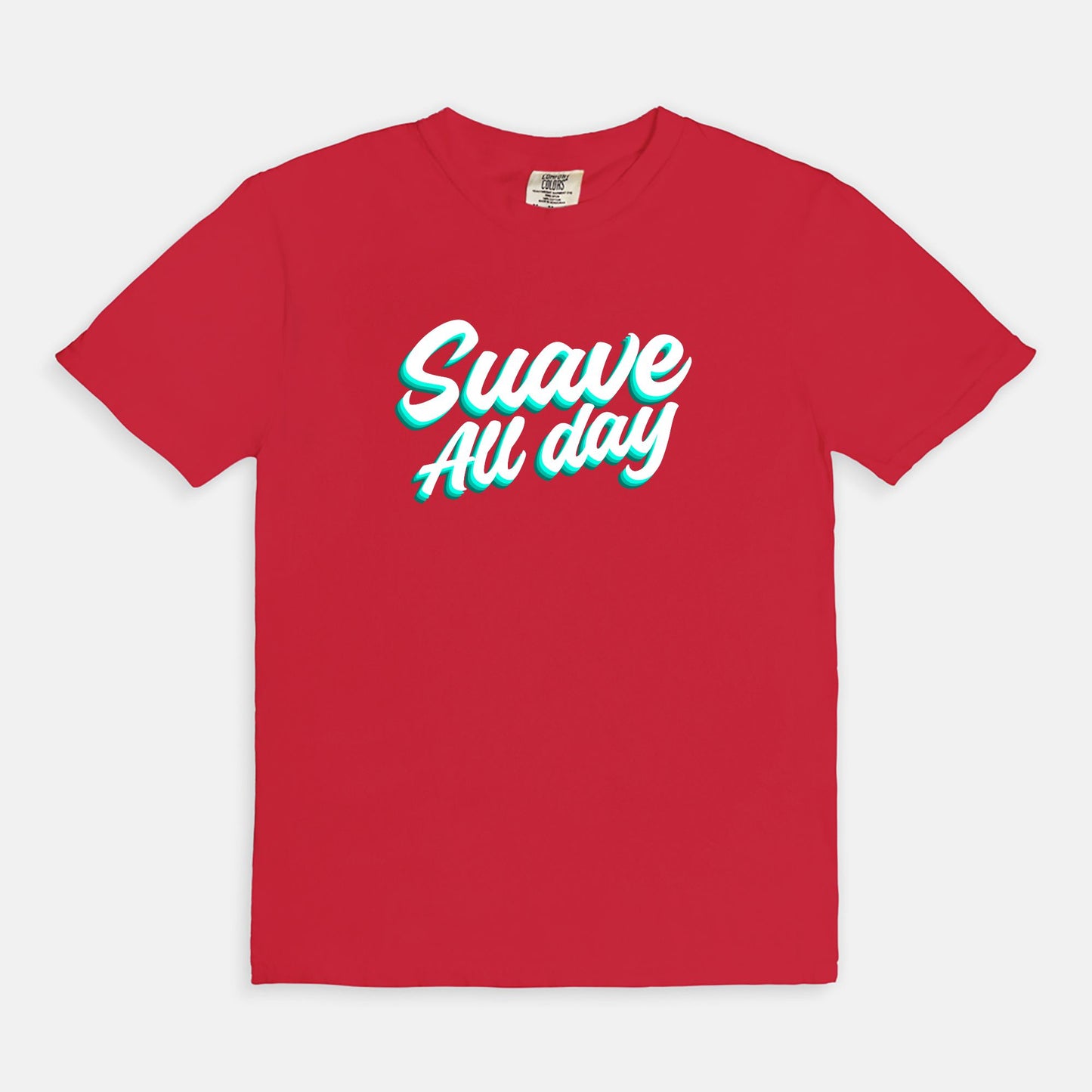 Suave All Day - T-shirt