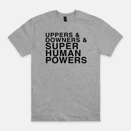 uppers & downers - T-shirt