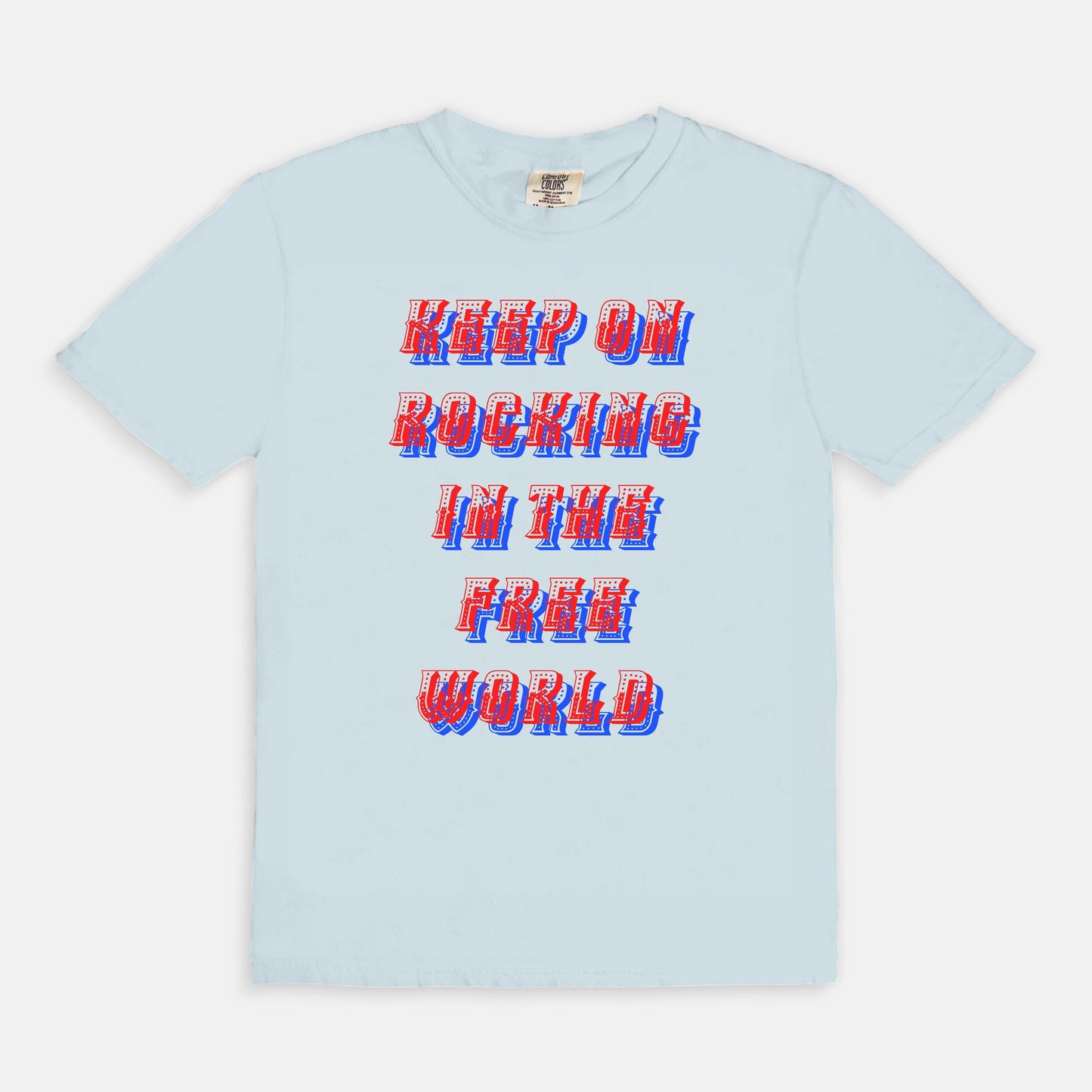 Keep on Rocking in the Free World - T-shirt