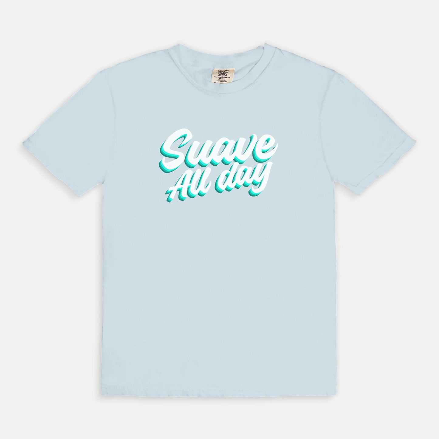 Suave All Day - T-shirt