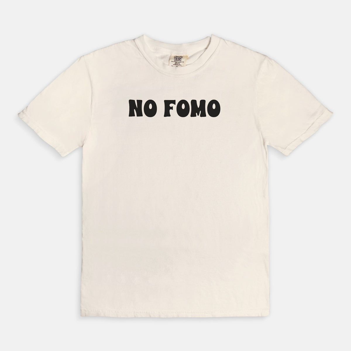 NO FOMO  - T-shirt
