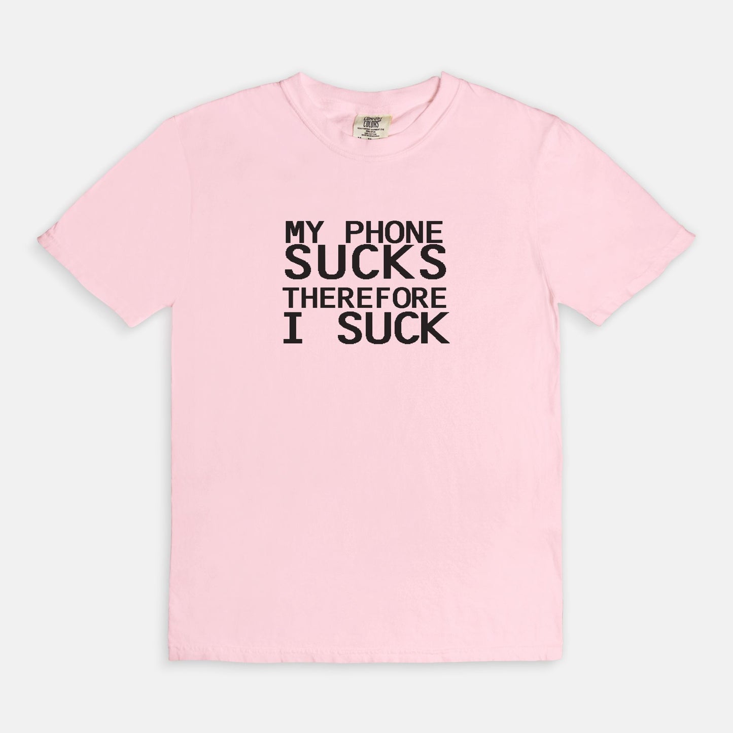 My phone sucks - T-shirt