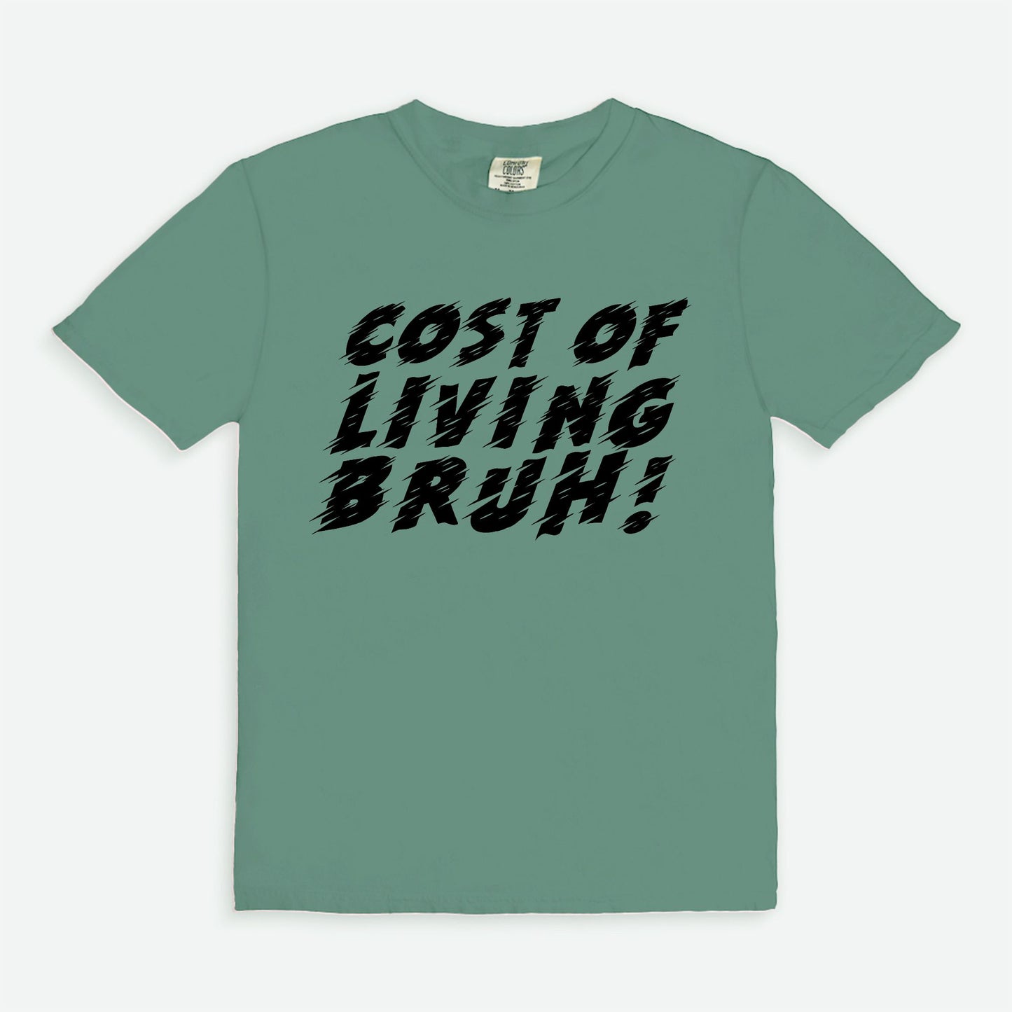 Cost of living bruh! - T-shirt