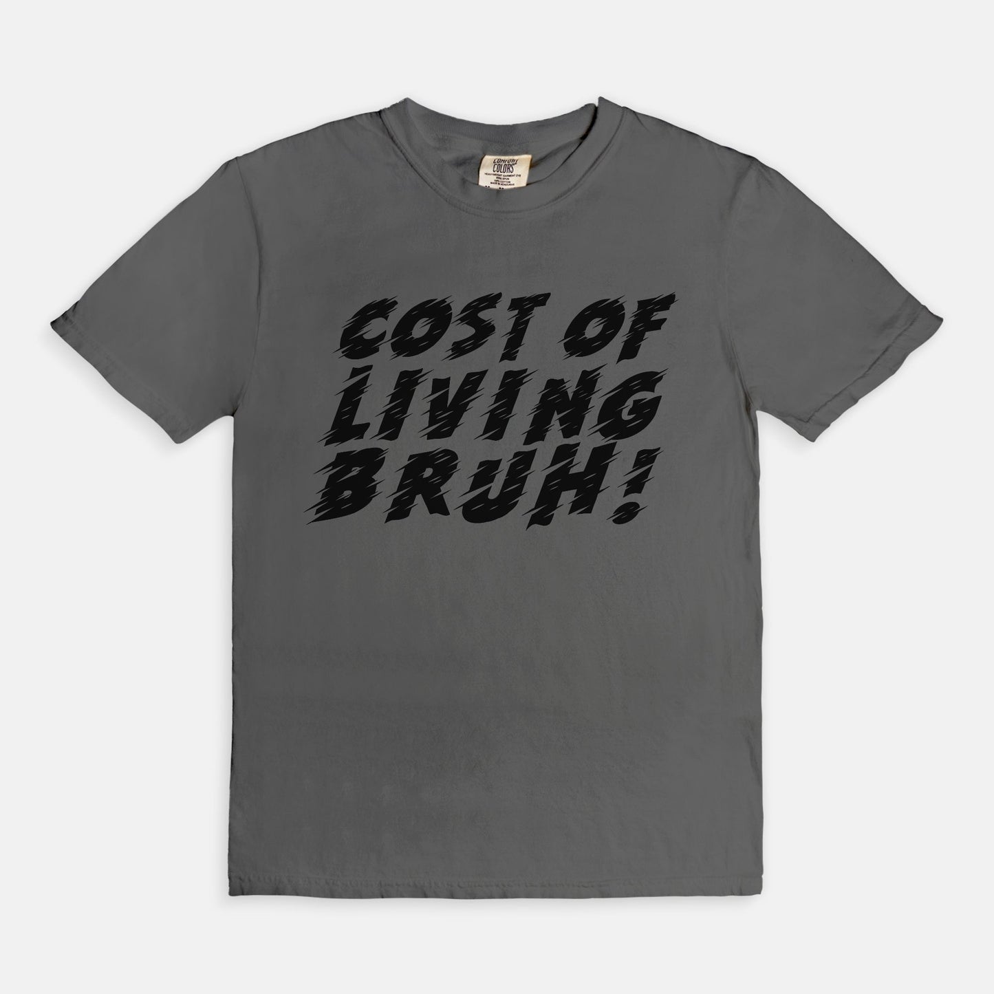 Cost of living bruh! - T-shirt