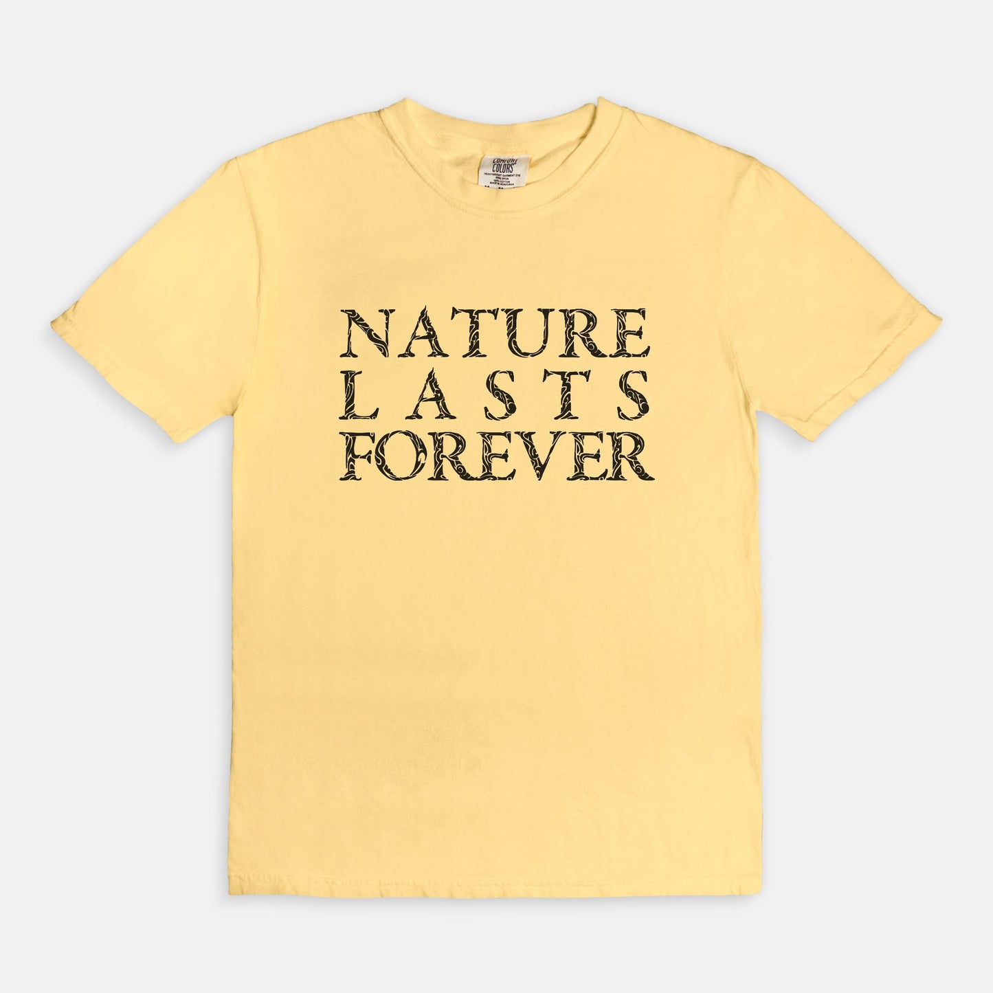 Nature lasts forever - T-shirt