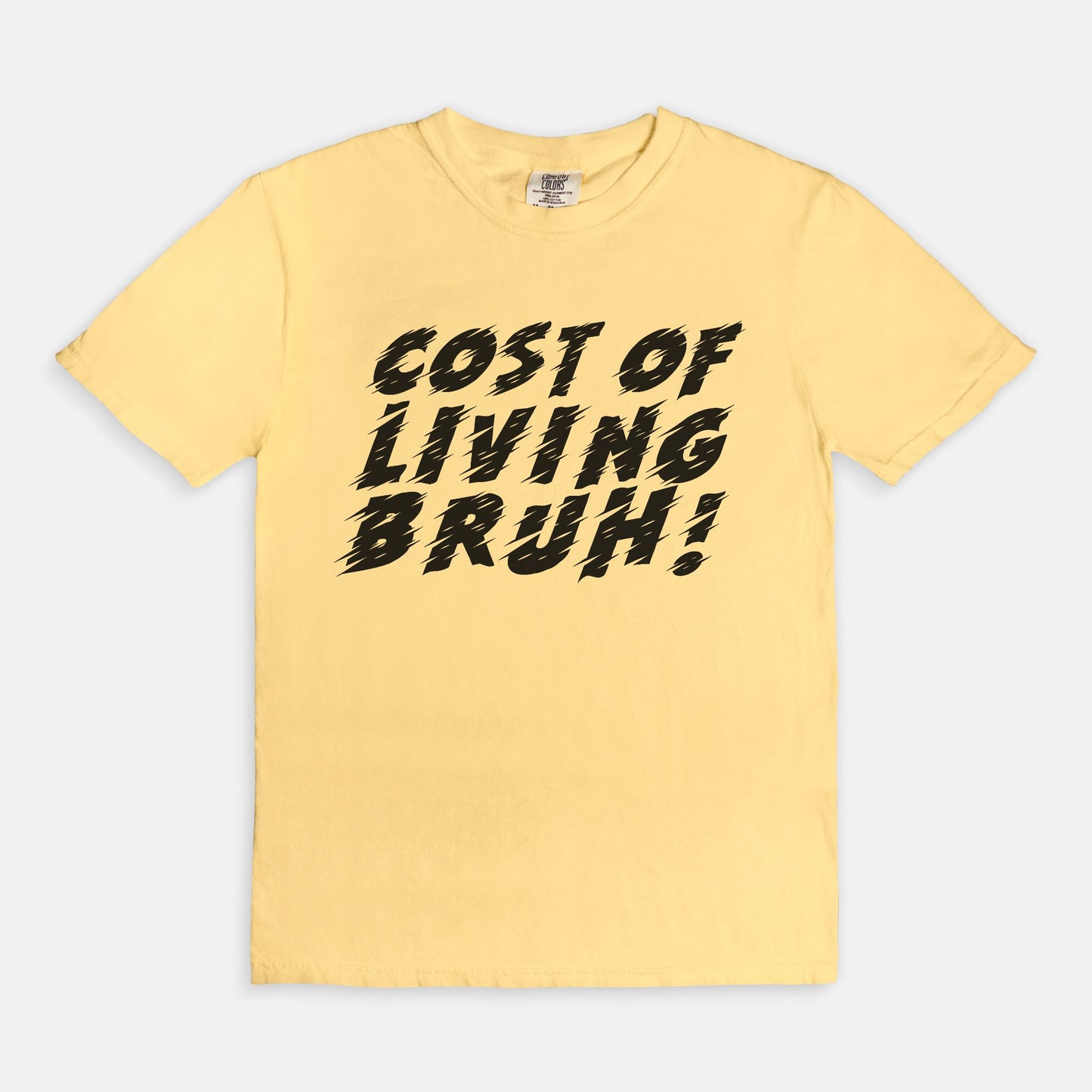 Cost of living bruh! - T-shirt