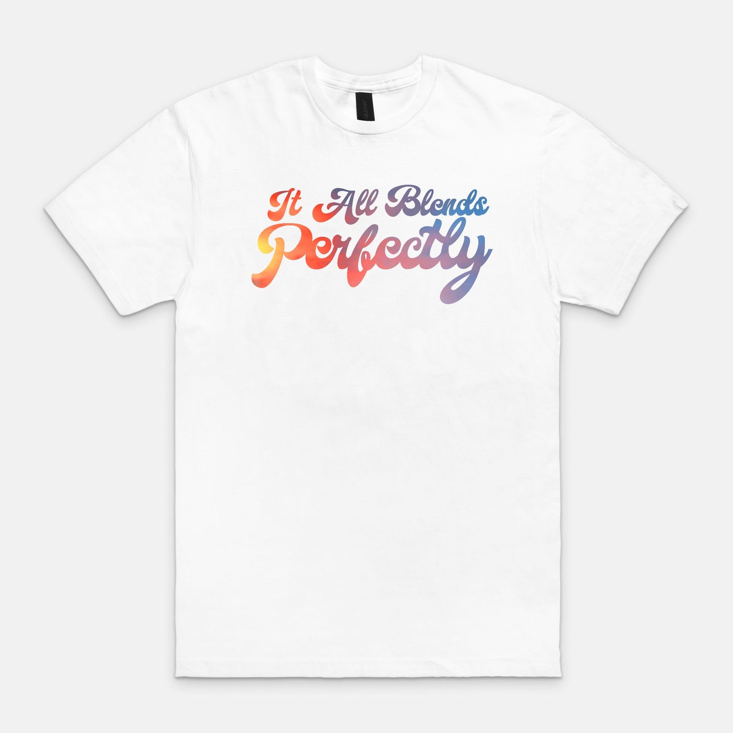 it all blends perfectly - T-shirt