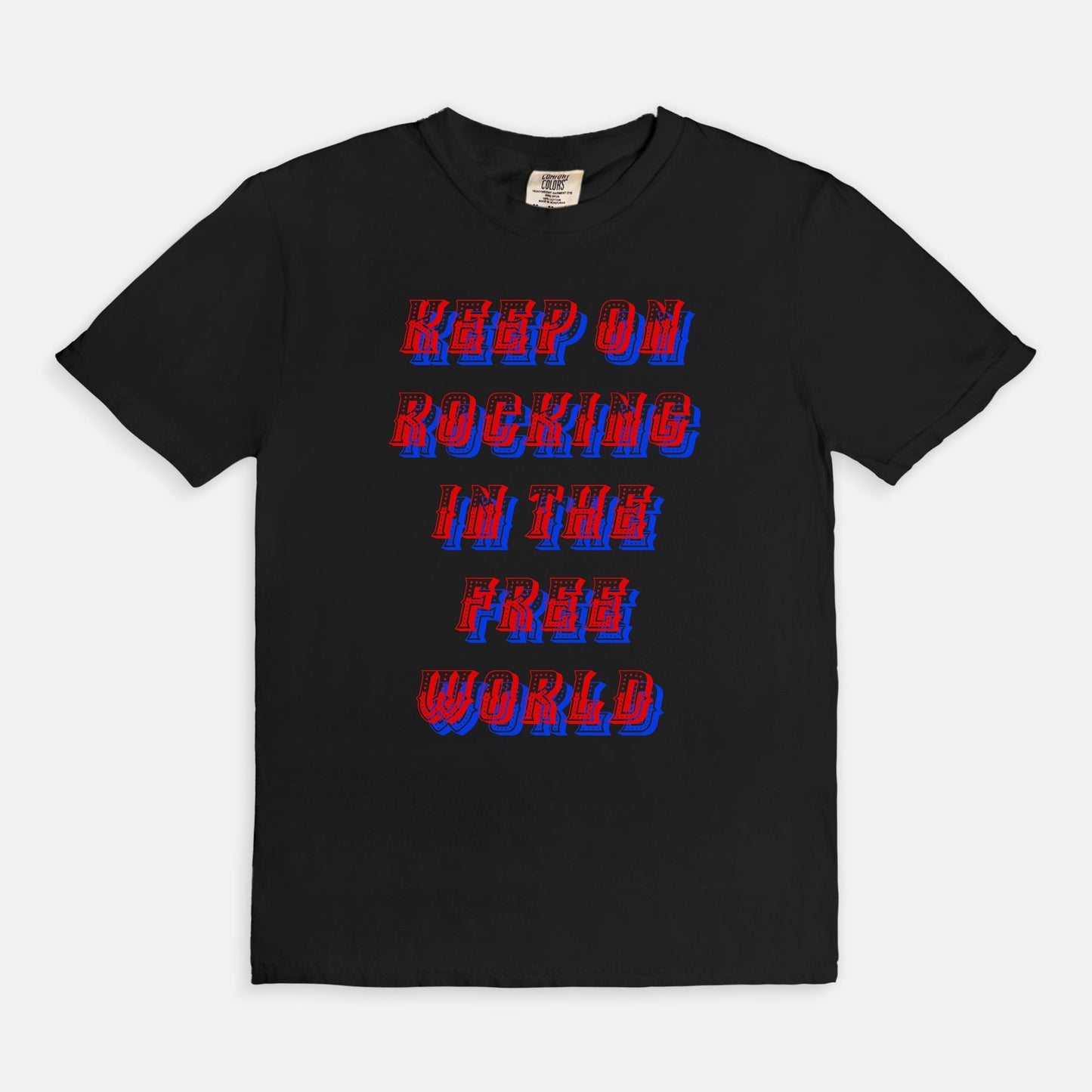 Keep on Rocking in the Free World - T-shirt