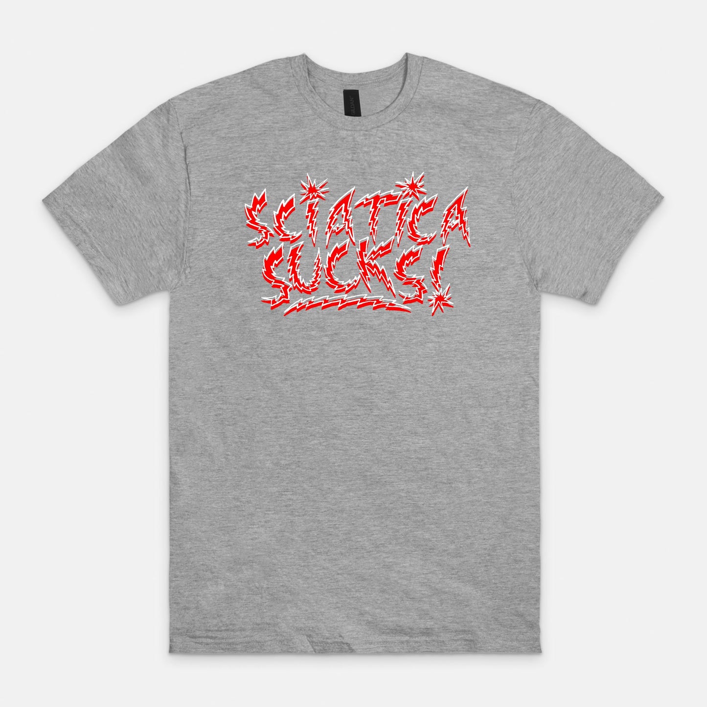 Sciatica sucks - T-shirt