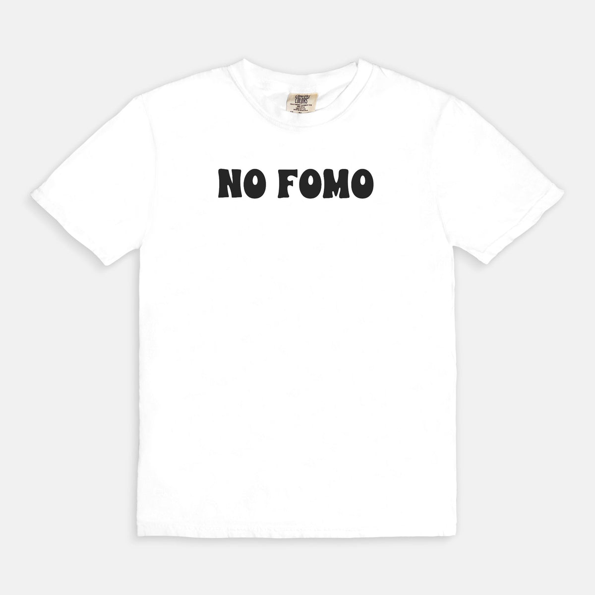 NO FOMO  - T-shirt