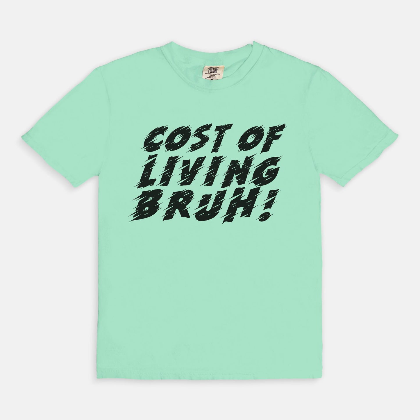 Cost of living bruh! - T-shirt